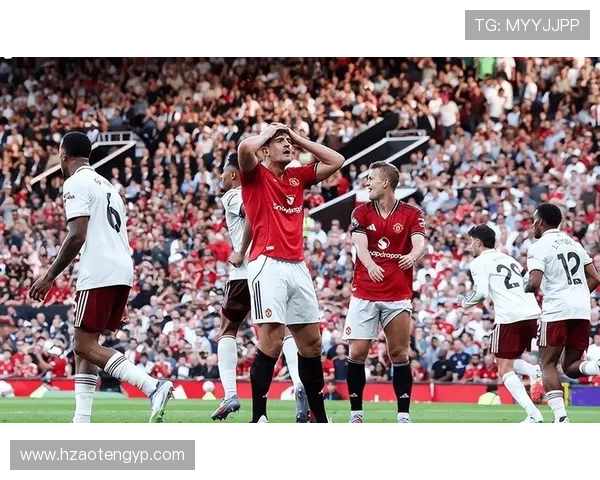 曼联进攻组织混乱问题持续显现,对球队赛季稳定性形成制约 曼联进攻组织混乱问题持续显现,对球队赛季稳定性形成制约